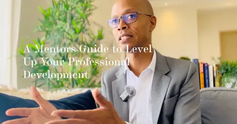 A Mentors Guide to Professional Development